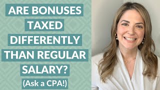 Are Bonuses Taxed Differently Than Regular Salary HOW ARE BONUSES TAXED [upl. by Haeli271]