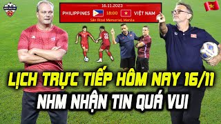 🔴Lịch Trực Tiếp Bóng Đá Hôm Nay 1611 Việt Nam Ra Quân Gặp Chủ Nhà Philippines NHM Đón Tin Vui [upl. by Downing]