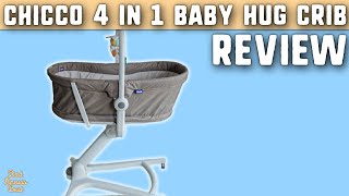 Chicco 4 in 1 Baby Hug Crib Review  9 Months Later [upl. by Aneri]