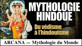 Mythologie Hindoue  Du Védisme à lHindouisme [upl. by Atalya53]