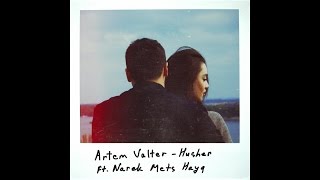 Artem Valter  Husher ft Narek Mets Hayq Lyric Video [upl. by Court]