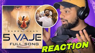 Babbu Maan 5 Vaje  REACTION Official Full Song [upl. by Aleac]