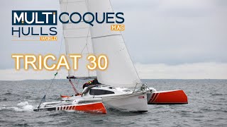 TRICAT 30 Trimaran  Boat review teaser  Multihulls World  Multicoques Mag [upl. by Hurst]