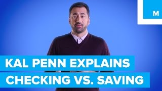 Whats the Difference Between Checking amp Savings Kal Penn Explains  Mashable [upl. by Inele336]