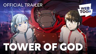 Tower of God Official Trailer  WEBTOON [upl. by Notecnirp]