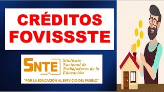 CRÉDITOS FOVISSSTE Información SNTE 4 [upl. by Shellans]