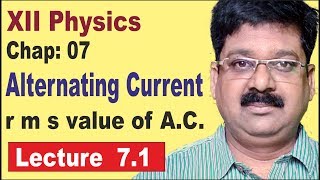 Alternating Current  rms  rms value of AC  Class 12 Physics Chapter 7  JEE  NEET  71 [upl. by Cence807]