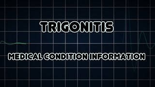 Trigonitis Medical Condition [upl. by Kerek]