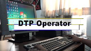 Desktop Publishing Operator DTP [upl. by Vinita]