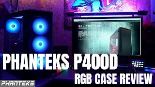 Phanteks RGB PC Gaming Case Review  P400 Digital [upl. by Dayna]