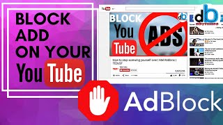 How to Block YouTube Ads on Laptop and PC  AdBlock  100 Working [upl. by Devlin]