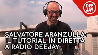 Salvatore Aranzulla improvvisa 5 tutorial a Radio DEEJAY [upl. by Yroger]