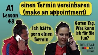 A1 German lesson 43  How to make an appointment  einen Termin vereinbaren  Dialoge [upl. by Adam]