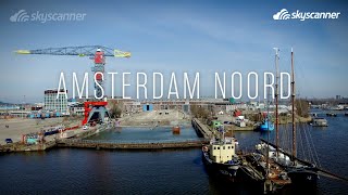 What to do in Amsterdam Noord the ultimate hotspot guide [upl. by Kendall]