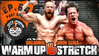 John Cena WarmUp amp Stretch  Ep64 PART ONE [upl. by Einahpet]