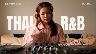 Thai RampB Mix by JIRA [upl. by Clarita]