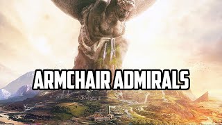 Armchair Admirals  Civ 6 [upl. by Kordula]