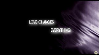 Climie Fisher  Love Changes Everything Lyrics [upl. by Mehalick904]