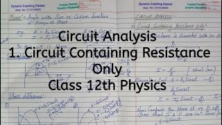 Circuit Containing Resistance Only Analysis Chapter 7 Alternating Current Class 12 Physics [upl. by Linus]