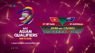 ĐT Việt Nam  ĐT Australia  19h00 ngày 79 trực tiếp trên VTV5 VTV6 [upl. by Echo]