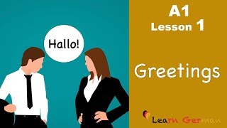 Learn German  Greetings  German for beginners  A1  Lesson 1 [upl. by Norej816]