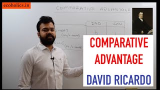 Comparative Advantage Theory  David Ricardo Theory  International Economics  Sanat Sir [upl. by Sutit887]