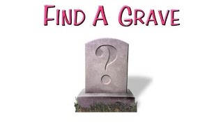 How to Use Find A Grave [upl. by Elfreda]