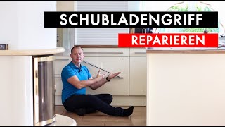 Schubladengriff reparieren  Küchenschublade selbst reparieren [upl. by Uriisa]