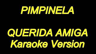 Pimpinela  Querida Amiga Karaoke Lyrics NUEVO [upl. by Queena]