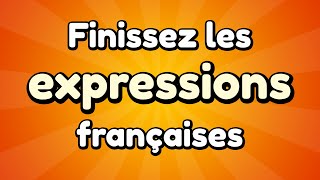 Quiz  Les expressions françaises  20 Questions [upl. by Aterg]