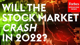 Is The Stock Market Going To Crash In 2022 CEO Answers Tough Questions About Economy [upl. by Tenay421]