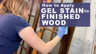 How To Apply Gel Stain To FINISHED Wood [upl. by Halyahs]