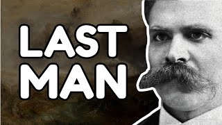 Nietzsches WARNING to Mankind The Last Man [upl. by Pillsbury774]