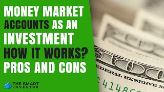 Money Market Account As An Investment Is It Worth it [upl. by Enined167]