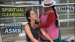 ASMR Relaxing Massage with Spiritual Cleansing by Doña Rosalia Limpia Espiritual in Ecuador [upl. by Nnylsaj381]