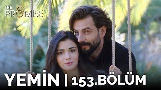 Yemin 153 Bölüm  The Promise Season 2 Episode 153 [upl. by Chesnut]