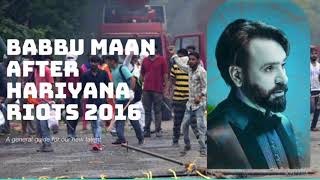 Babbu Maan Reaction After Haryana Riots 2016 [upl. by Averyl]