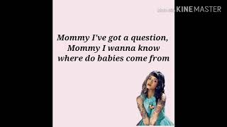 Melanie Martinez amp Allana Entrada  Where do babies come from Lyrics [upl. by Demy964]