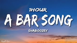 Shaboozey  A Bar Song Tipsy Lyrics 1HOUR [upl. by Aitekram]