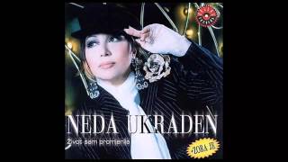 Neda Ukraden  Ne ne da  Audio 2002 HD [upl. by Auqinet399]