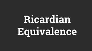 Fiscal Policy Critiques  Ricardian Equivalence [upl. by Paske520]