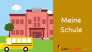 Learn German  German Speaking  Meine Schule  My School  Sprechen  A1 [upl. by Ferguson]