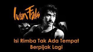 Iwan Fals  Isi Rimba Tak Ada Tempat Berpijak Lagi Lirik [upl. by Utimer168]