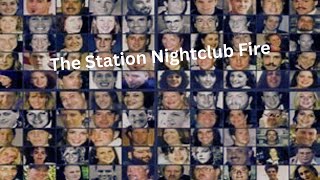 The Station Nightclub Fire [upl. by Nemlaz]