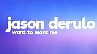 Jason Derulo  Want To Want Me Lyrics [upl. by Simonette]