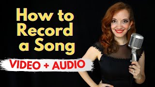 HOW TO RECORD A SONG at Home for Best Sound and Video [upl. by Acinahs688]