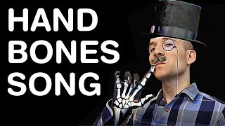 HAND BONES SONG [upl. by Ik]