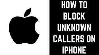 How to Block Unknown Callers on iPhone [upl. by Meill]