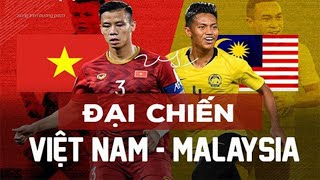 Việt Nam  Malaysia  Đòi Báo Thù Sau Thảm Bại Tại AFF Cup Và Kết Bị ĐTVN Hành Cho Xây Xẩm Mặt Mày [upl. by Ahsoym547]