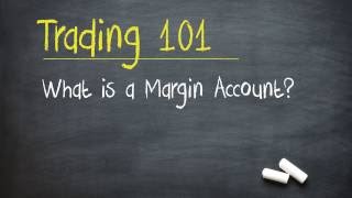 Trading 101 What is a Margin Account [upl. by Sidwell]